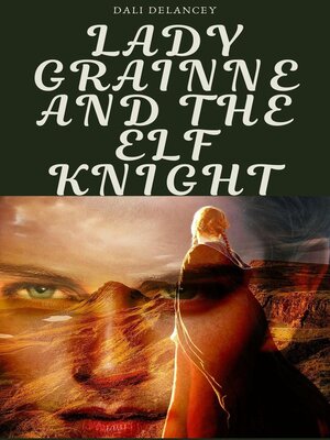 cover image of Lady Grainne and the Elf Knight